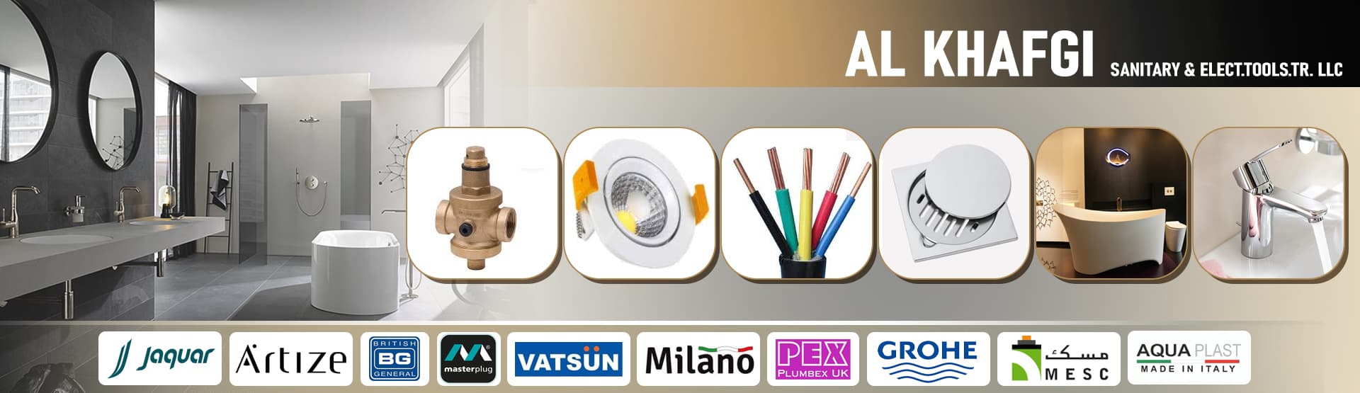 AL KHAFGI SANITARY & ELECT.TOOLS.TRADING LLC