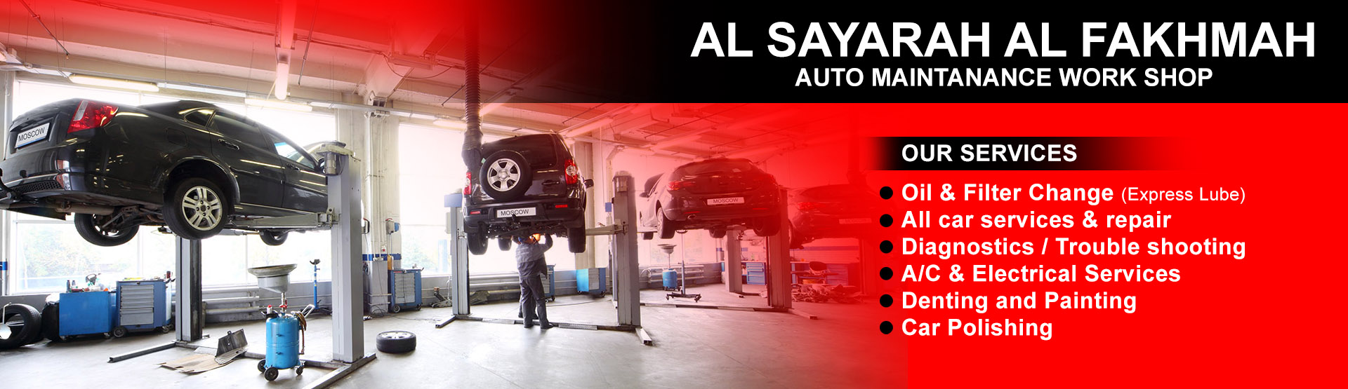 AL SAYARAH AL FAKHMAH AUTO MAINTANANCE WORK SHOP